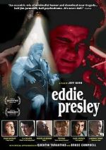 Watch Eddie Presley Sockshare