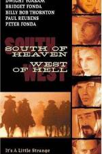 Watch South of Heaven West of Hell Sockshare