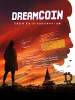 Watch Dreamcoin Sockshare