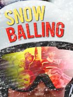 Watch Snowballing Sockshare