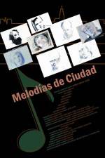 Watch Melodías de ciudad Sockshare