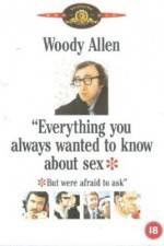 Watch Everything You Always Wanted to Know About Sex * But Were Afraid to Ask Sockshare