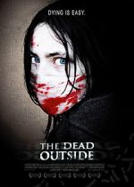 Watch The Dead Outside Sockshare
