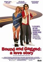 Watch Bound and Gagged: A Love Story Sockshare