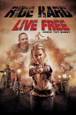 Watch Ride Hard: Live Free Sockshare