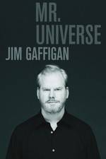 Watch Jim Gaffigan Mr Universe Sockshare