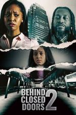 Watch Behind Closed Doors 2: Toxic Workplace Sockshare
