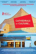 Watch Cathedrals of Culture Sockshare