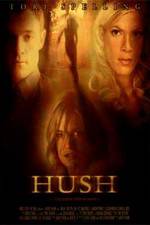 Watch Hush Sockshare