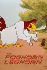 Watch The Foghorn Leghorn (Short 1948) Sockshare