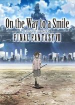 Watch On the Way to a Smile - Episode Denzel: Final Fantasy VII (Short 2009) Sockshare