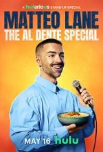 Watch Matteo Lane: The Al Dente Special Sockshare