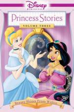 Watch Disney Princess Stories Volume Three Beauty Shines from Within Sockshare