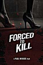 Watch Forced to Kill Sockshare