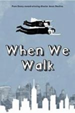 Watch When We Walk Sockshare