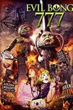 Watch Evil Bong 777 Sockshare
