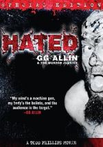 Watch Hated: GG Allin & the Murder Junkies Sockshare