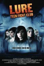 Watch Lure Teen Fight Club Sockshare