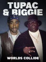 Watch Tupac & Biggie: Worlds Collide Sockshare