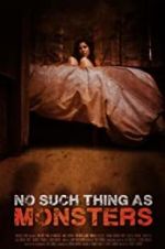 Watch No Such Thing As Monsters Sockshare