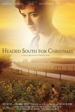 Watch Headed South for Christmas Sockshare