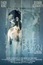 Watch Blue Dawn Sockshare
