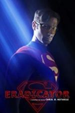 Watch Eradicator Sockshare
