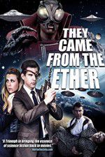 Watch They Came from the Ether Sockshare