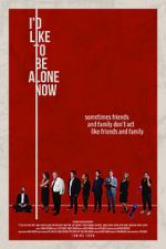 Watch I\'d Like to Be Alone Now Sockshare