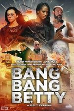 Watch Bang Bang Betty Sockshare