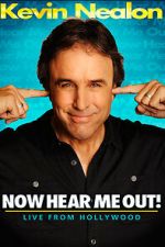 Watch Kevin Nealon: Now Hear Me Out! (TV Special 2009) Sockshare