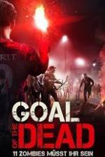 Watch Goal of the Dead Sockshare