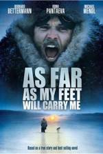 Watch As Far As My Feet Will Carry Me Sockshare