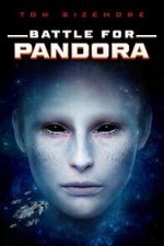 Watch Battle for Pandora Sockshare