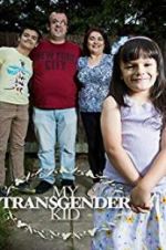 Watch My Transgender Kid Sockshare