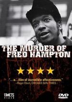 Watch The Murder of Fred Hampton Sockshare