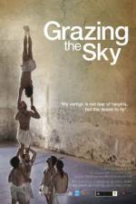 Watch Grazing the Sky Sockshare