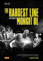 Watch Midnight Oil: The Hardest Line Sockshare