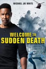Watch Welcome to Sudden Death Sockshare