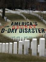 Watch America\'s Secret D-Day Disaster Sockshare