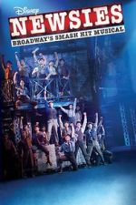 Watch Disney\'s Newsies: The Broadway Musical! Sockshare