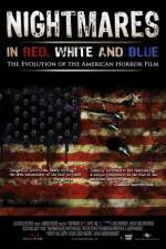 Watch Nightmares in Red White and Blue Sockshare