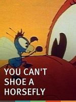 Watch You Can\'t Shoe a Horse Fly (Short 1940) Sockshare