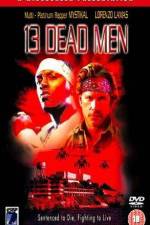 Watch 13 Dead Men Sockshare