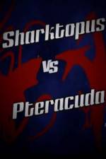 Watch Sharktopus vs. Pteracuda Sockshare