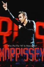 Watch Morrissey Who Put the M in Manchester Sockshare