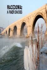 Watch Macedonia: A River Divides Sockshare