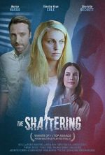 Watch The Shattering Sockshare