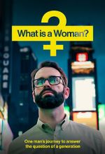 Watch What Is a Woman? Sockshare