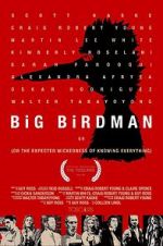 Watch Big Birdman Sockshare